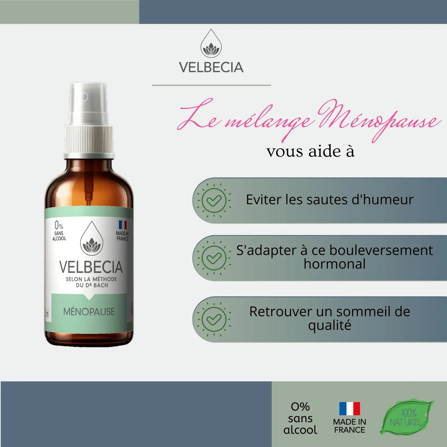 Velbecia Ménopause élixir 30ml +1 offert fleurs de Bach